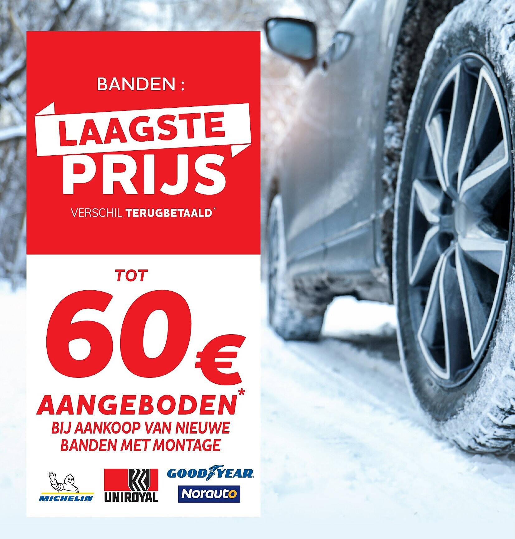 AANGEBODEN BIJ AANKOOP VAN NIEUWE BANDEN MET MONTAGE