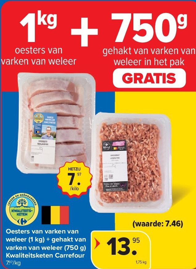 Oesters van varken van weleer (1 kg) + gehakt van varken van weleer (750 g) Kwaliteitsketen Carrefour