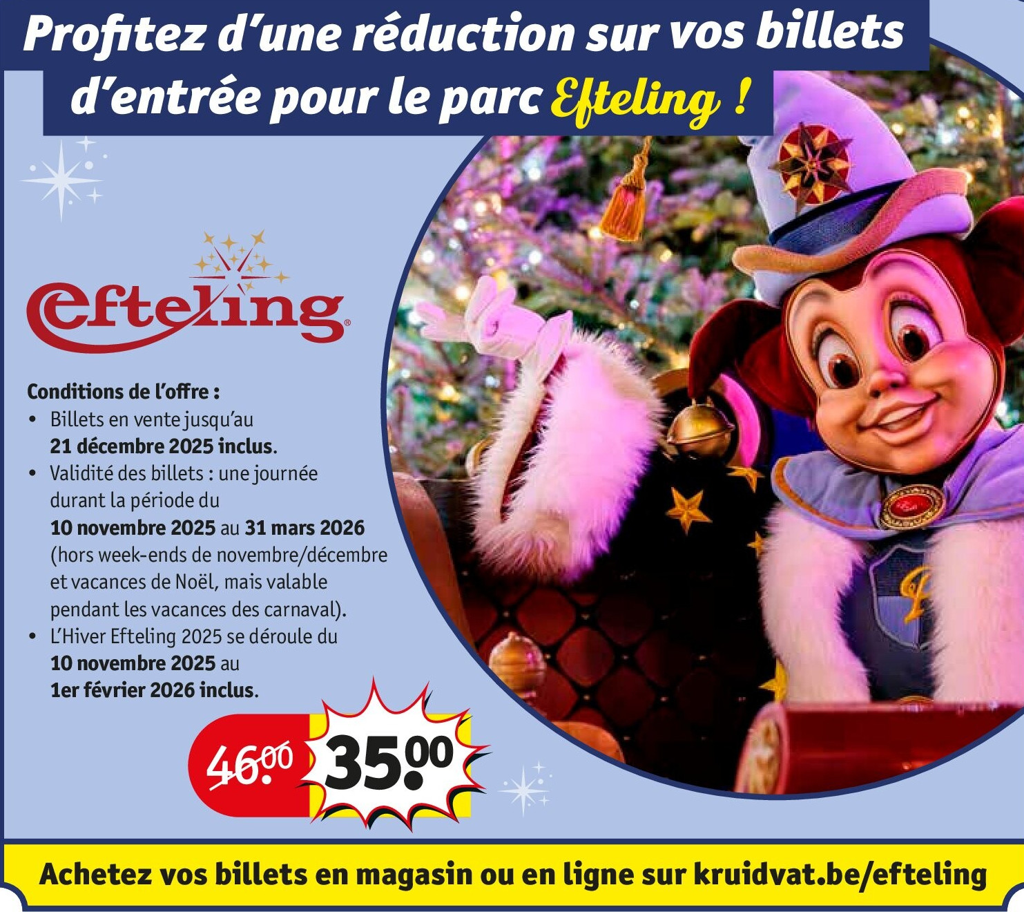 d’entrée pour le parc Efteling !