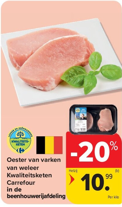 Oester van varken van weleer Kwaliteitsketen Carrefour in de beenhouwerijafdeling