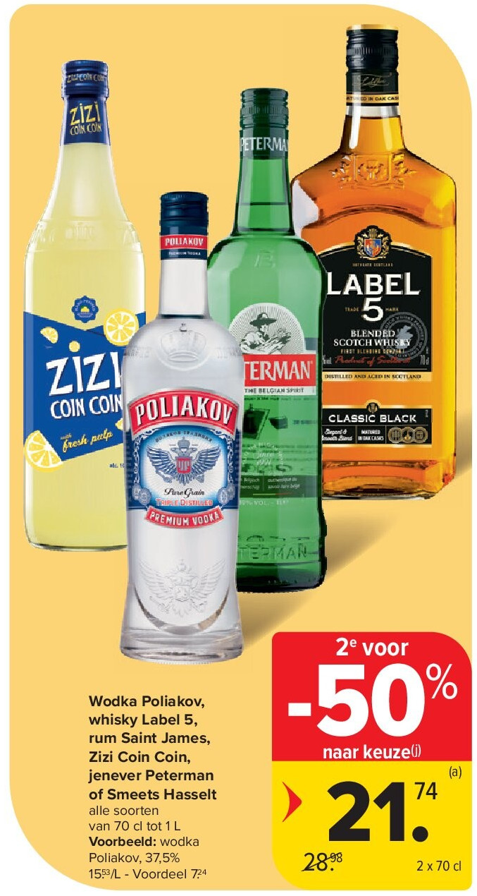 Wodka Poliakov, whisky Label 5, rum Saint James, Zizi Coin Coin, jenever Peterman of Smeets Hasselt