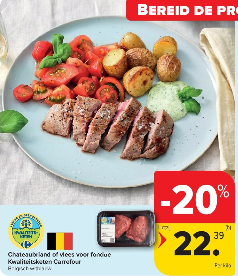 Chateaubriand of vlees voor fondue Kwaliteitsketen Carrefour
