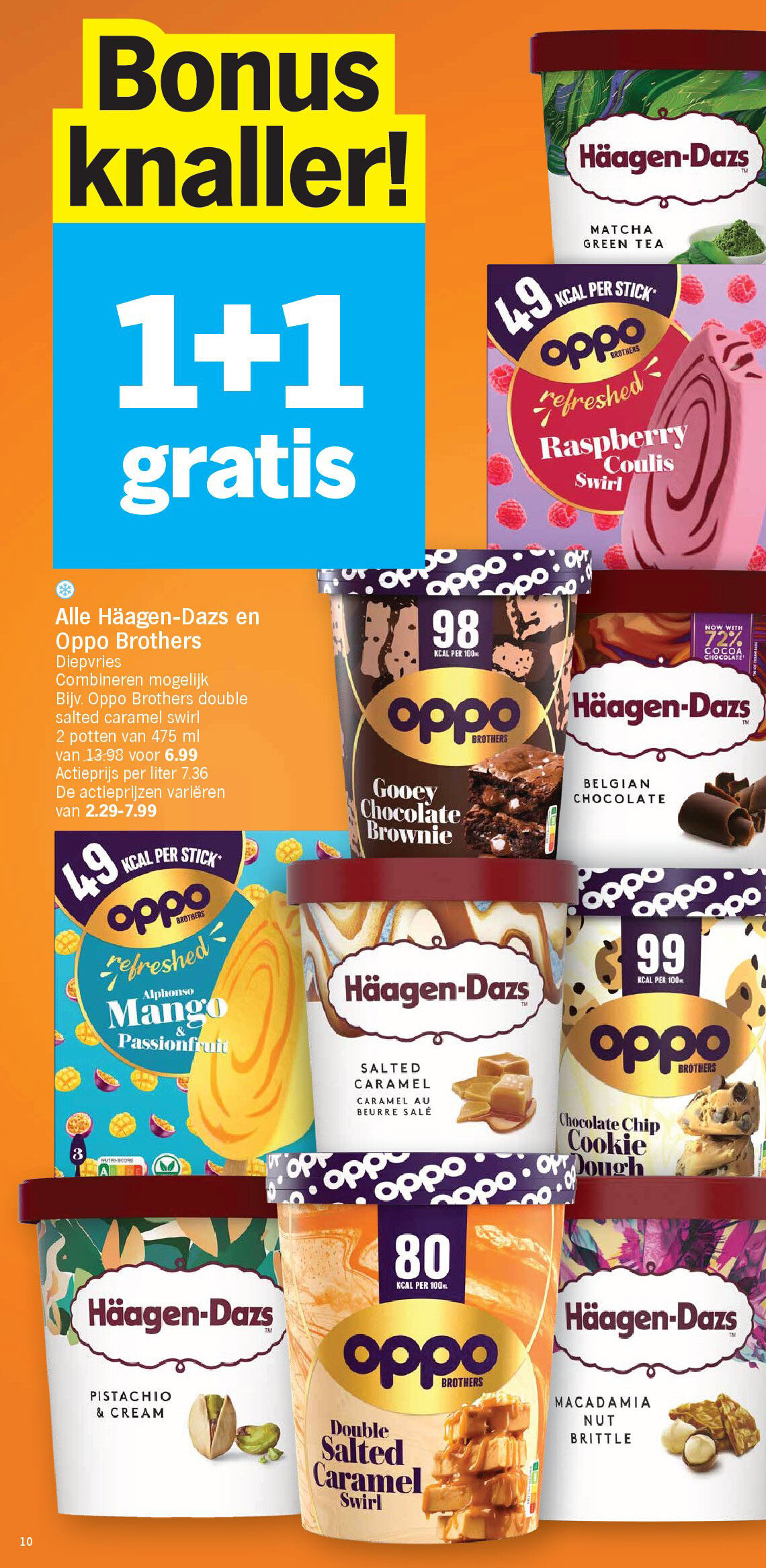 Alle Häagen-Dazs en Oppo Brothers