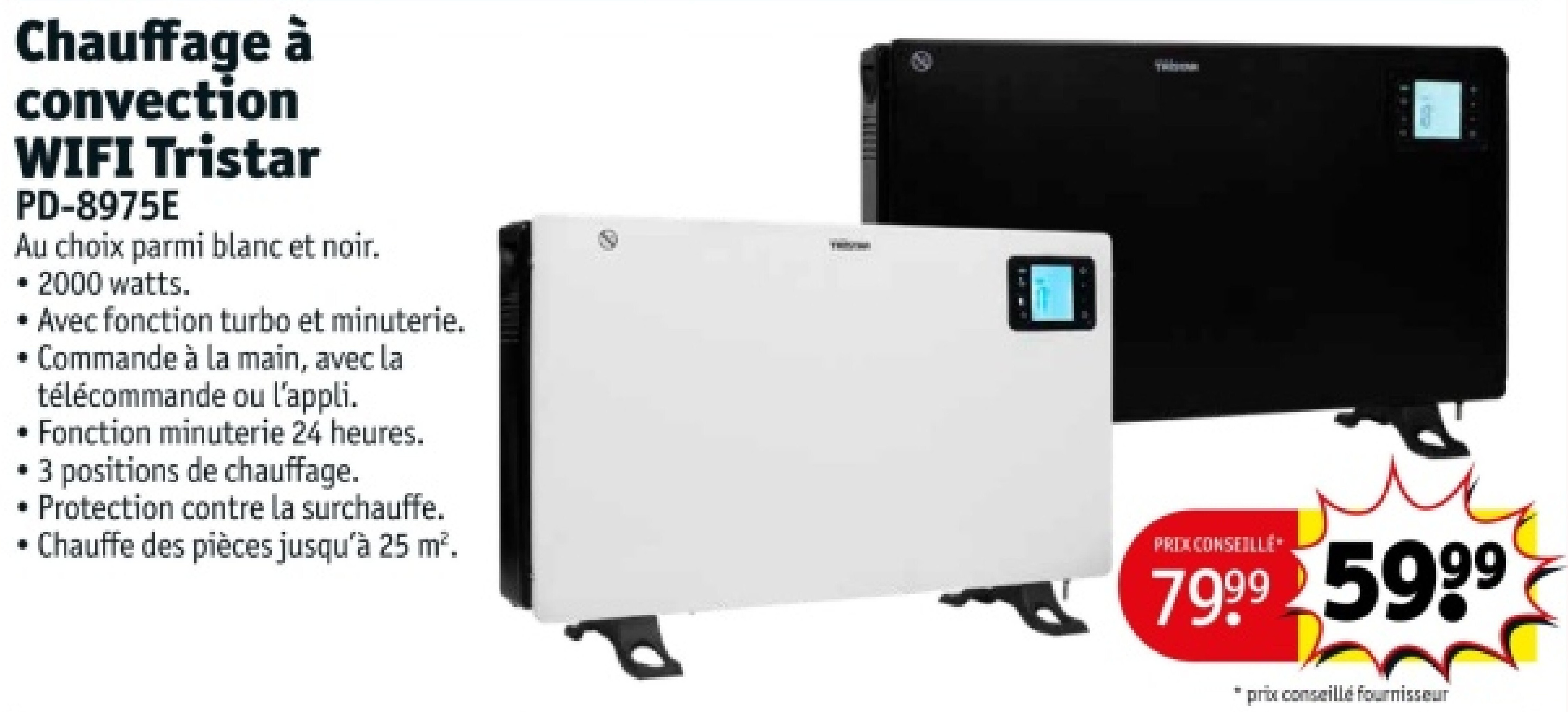 Chauffage à convection WIFI Tristar PD-8975E