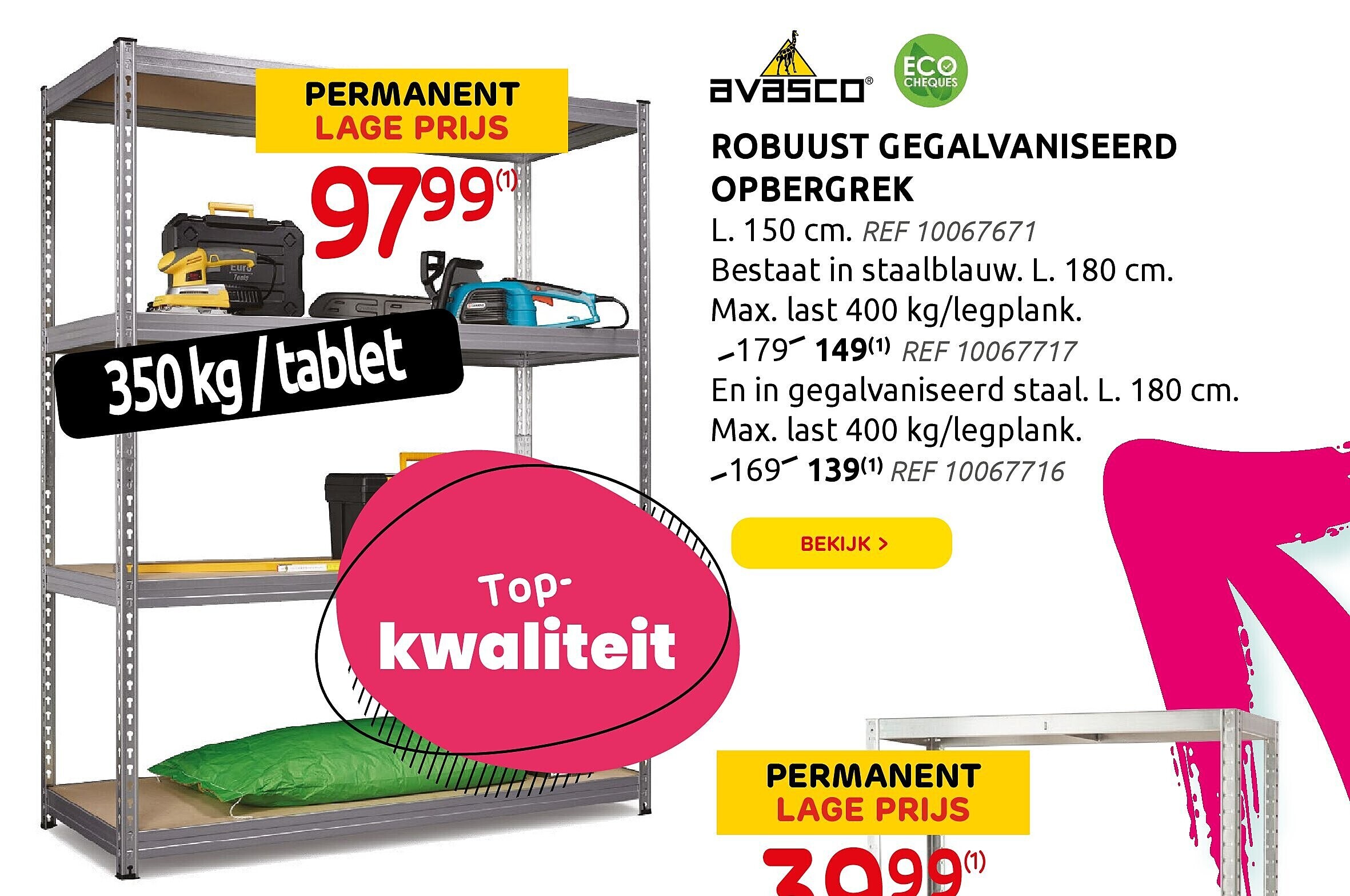 ROBUUST GEGALVANISEERD OPBERGREK