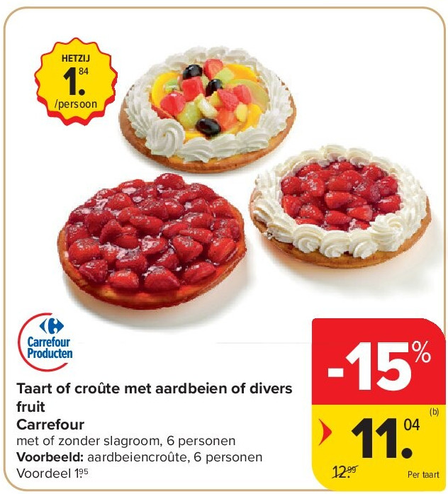 Taart of croûte met aardbeien of divers fruit Carrefour