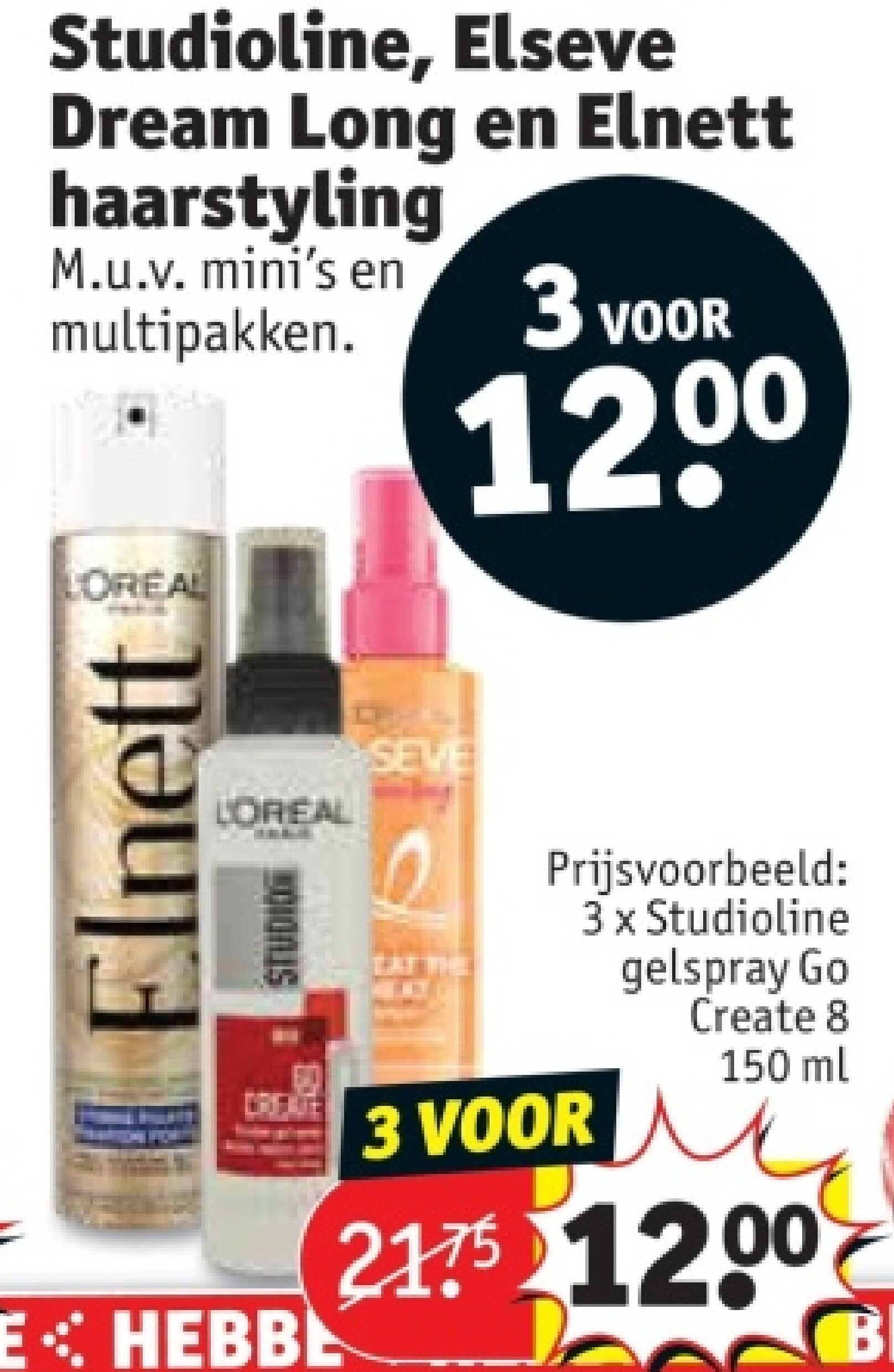 Studioline, Elseve Dream Long en Elnett haarstyling