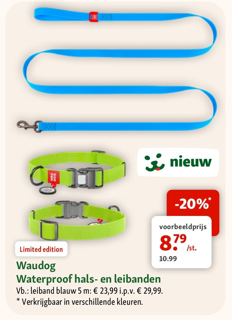 Waudog Waterproof hals- en leibanden Vb.: leiband blauw 5 m: € 23,99 i.p.v. € 29,99. * Verkrijgbaar in verschillende kleuren.