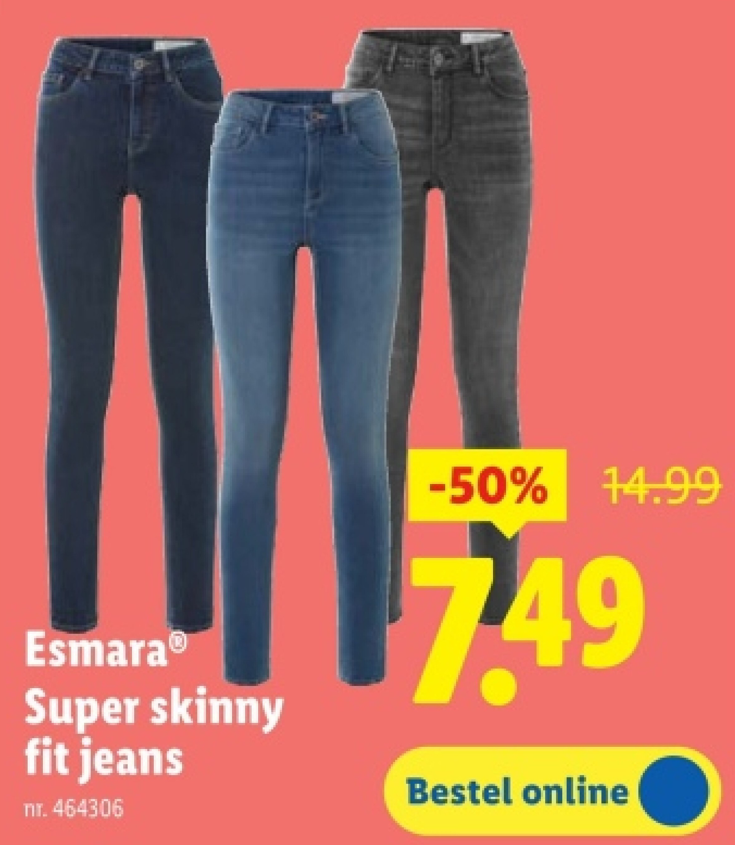Super skinny fit jeans