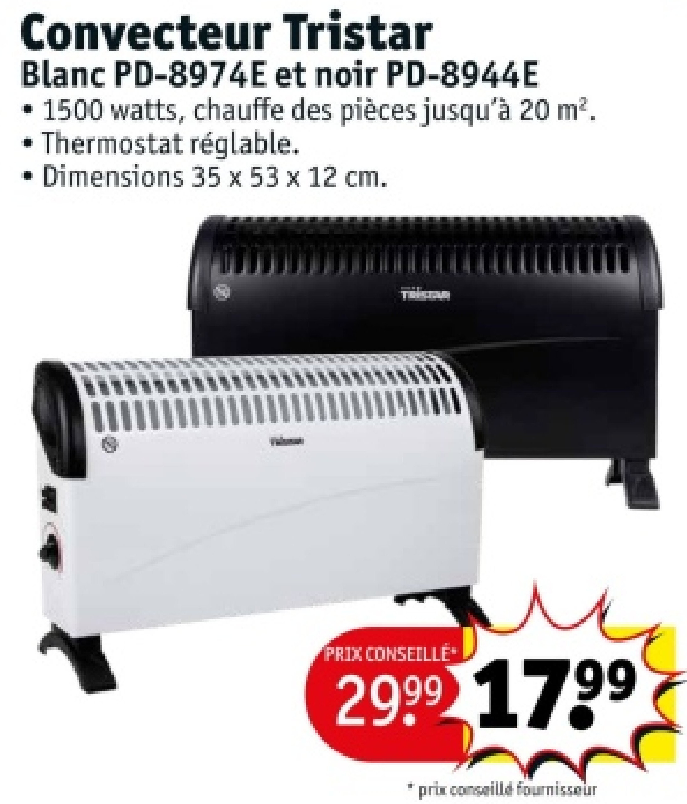 Convecteur Tristar Blanc PD-8974E et noir PD-8944E
