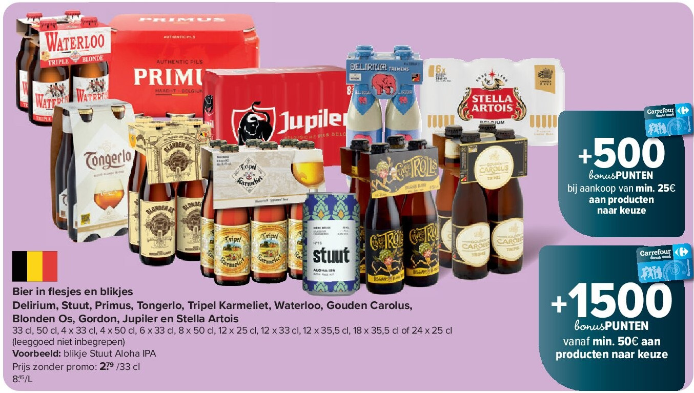 Bier in fl esjes en blikjes Delirium, Stuut, Primus, Tongerlo, Tripel Karmeliet, Waterloo, Gouden Carolus, Blonden Os, Gordon, Jupiler en Stella Artois