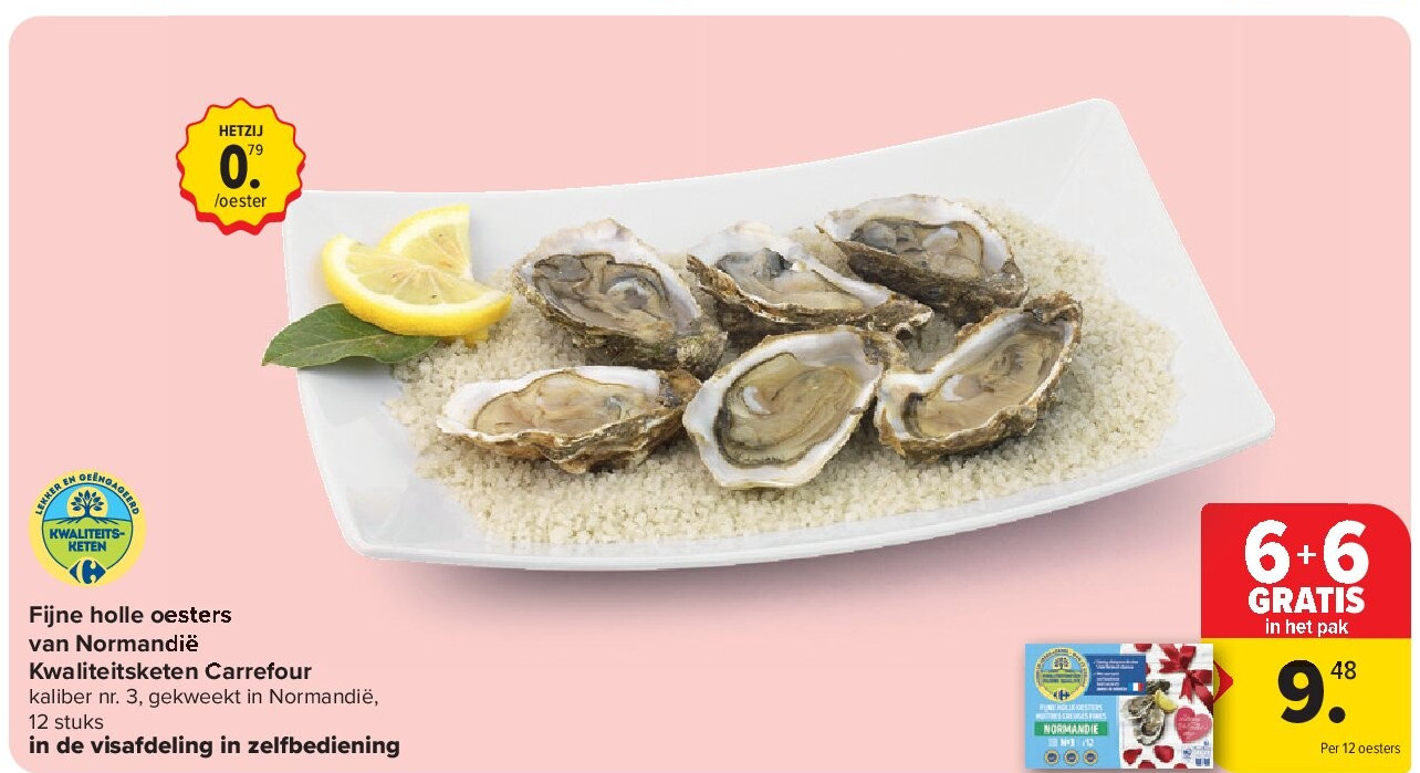 Fijne holle oesters van Normandië Kwaliteitsketen Carrefour