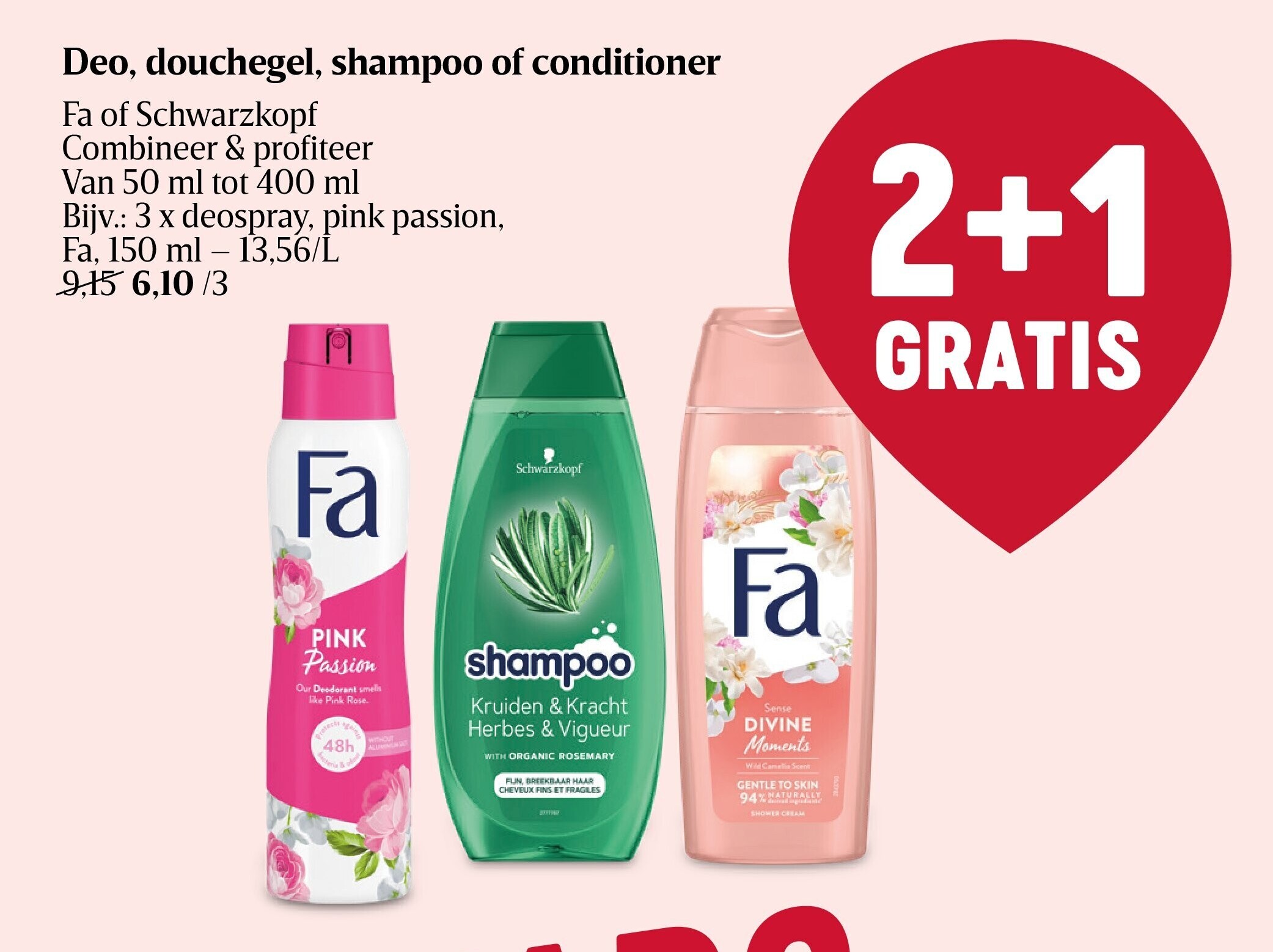 Deo, douchegel, shampoo of conditioner