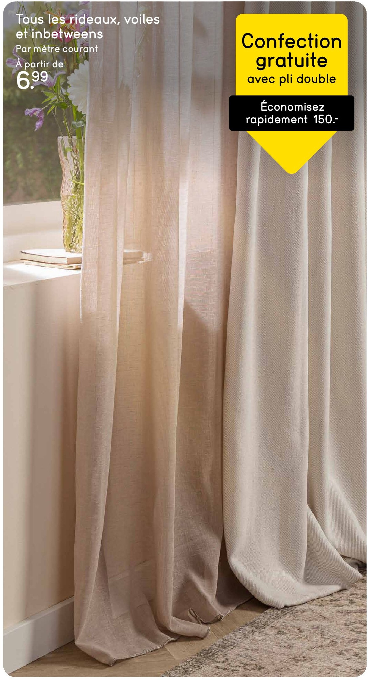 Tous les rideaux, voiles et inbetweens