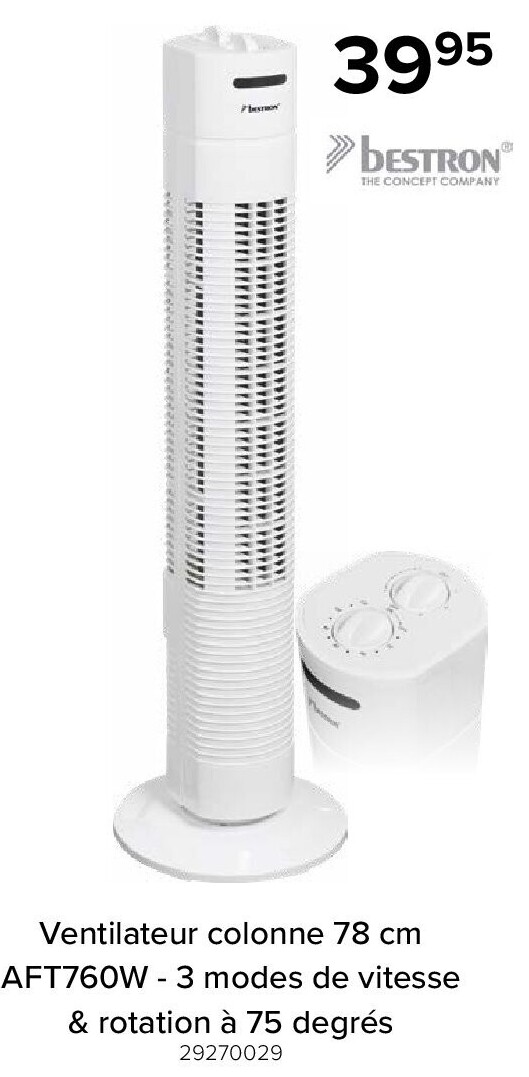 Ventilateur colonne 78 cm AFT760W - 3 modes de vitesse & rotation à 75 degrés