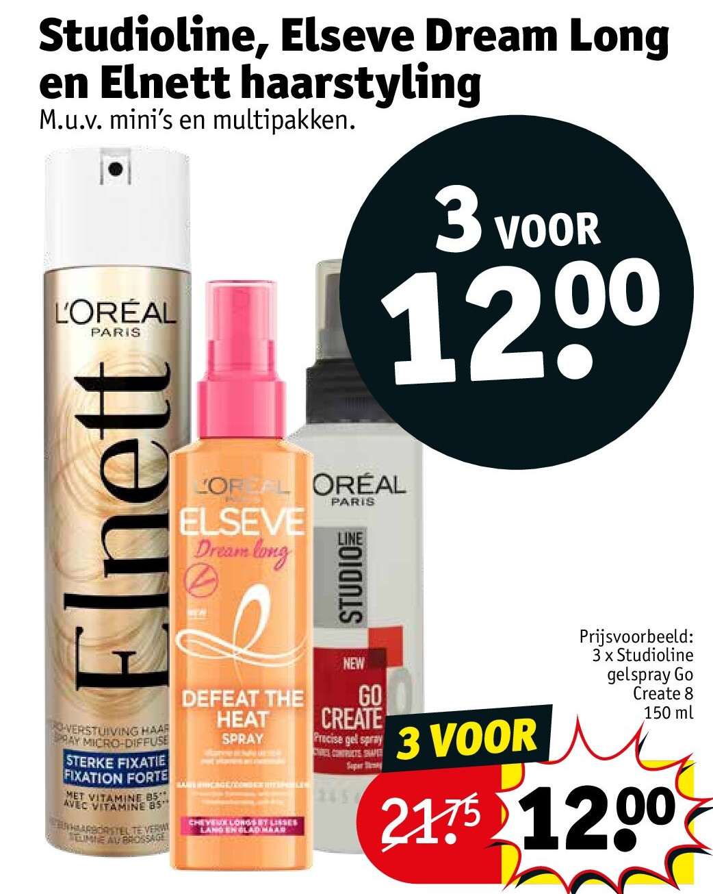 Studioline, Elseve Dream Long en Elnett haarstyling