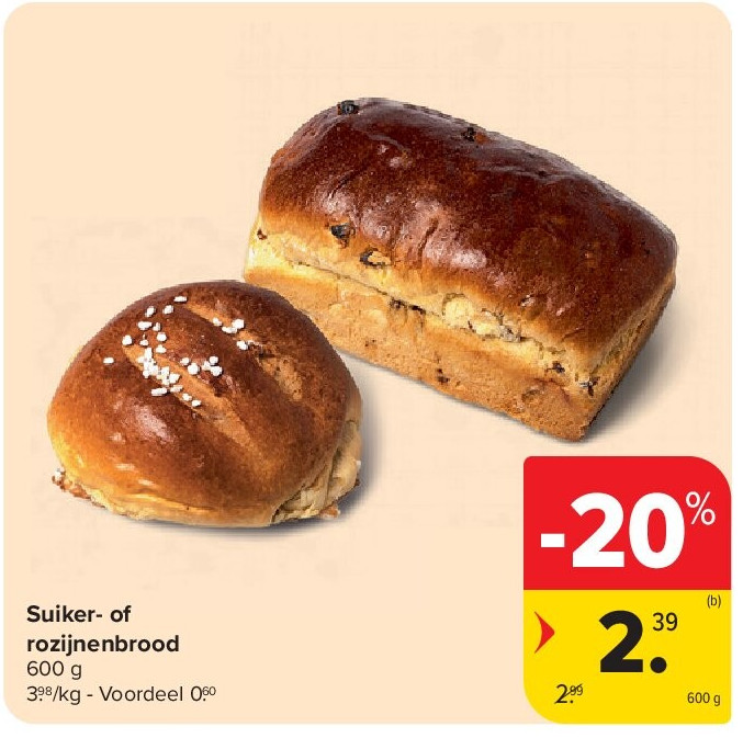 Suiker- of rozijnenbrood