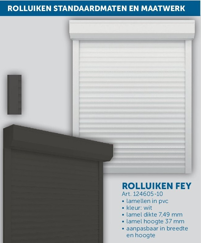 ROLLUIKEN STANDAARDMATEN EN MAATWERK ROLLUIKEN FEY