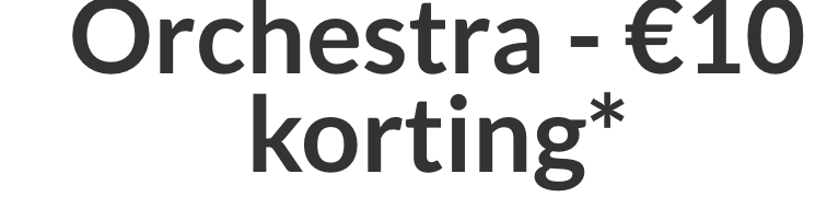 Kortingscode Orchestra -€10