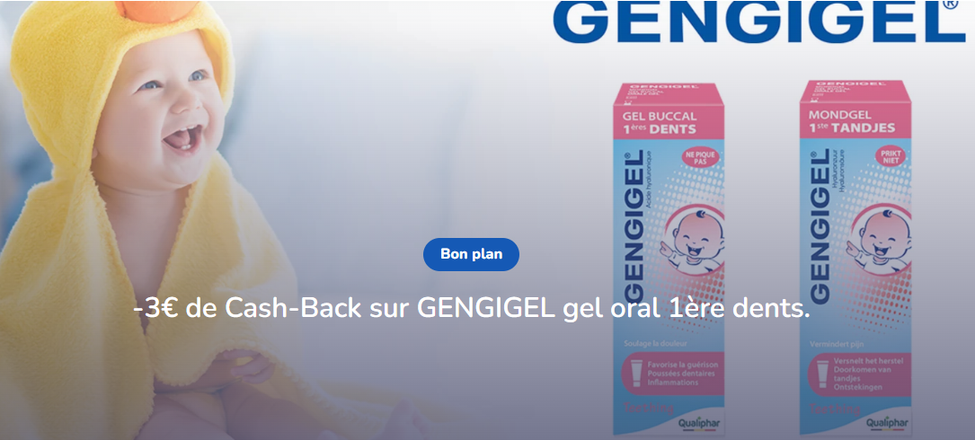-€3 de cashback sur GENGIGEL gel oral 👶🏻 1ère dents 🦷