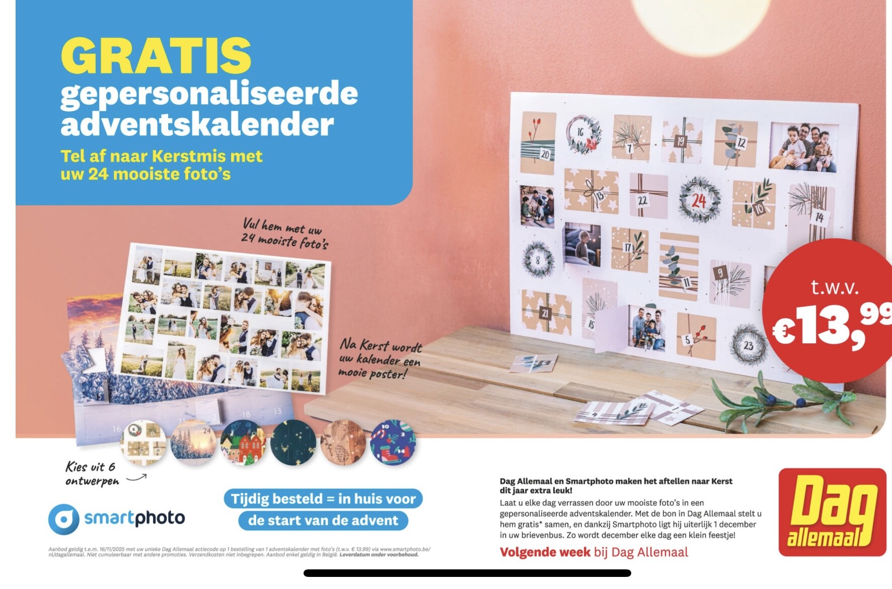 Vanaf dinsdag 28/10/25 Gratis gepersonaliseerde adventskalensder bij Smartphoto dankzij Dag Allemaal t.w.v. €13,99