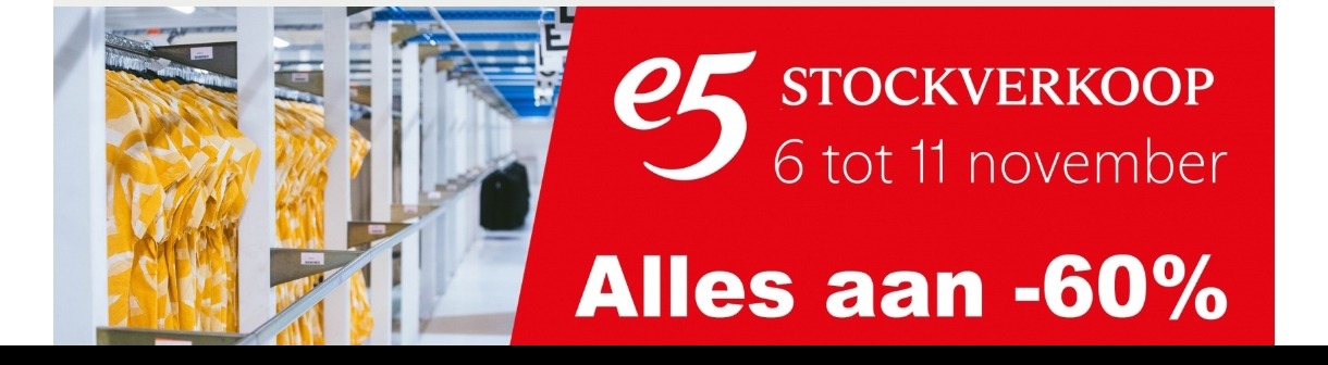 E5 mode stockverkoop alles aan 60% korting