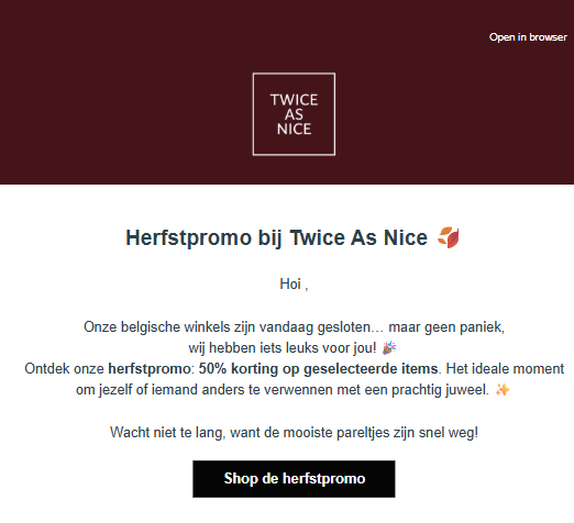 Twice as Nice: 50% korting