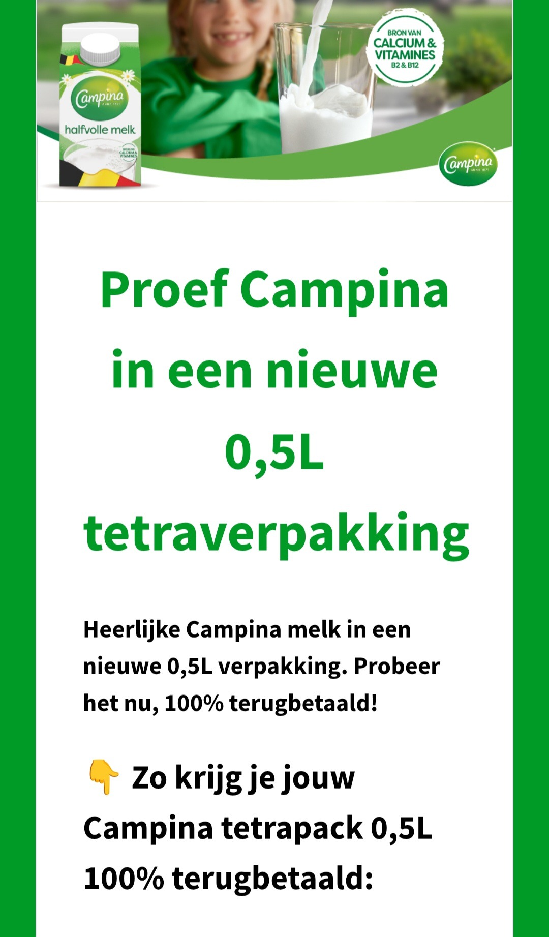 Proef Campina in een nieuwe 0,5L tetraverpakking