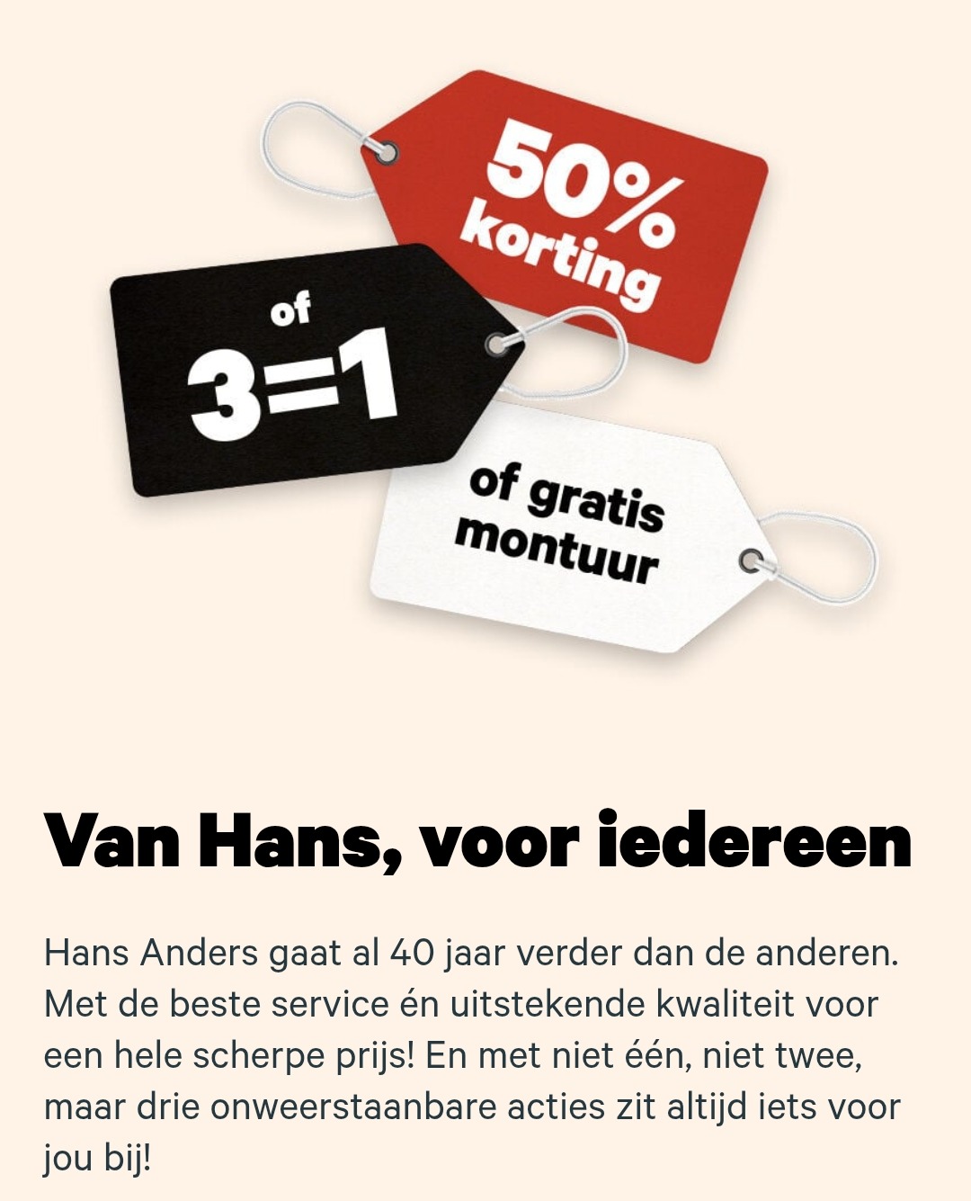 Brillenactie bij Hans anders 3 halen = 1 betalen