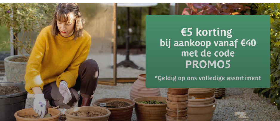 €5 korting vanaf €40 🌱 ook op promo's bij Tuinadvies