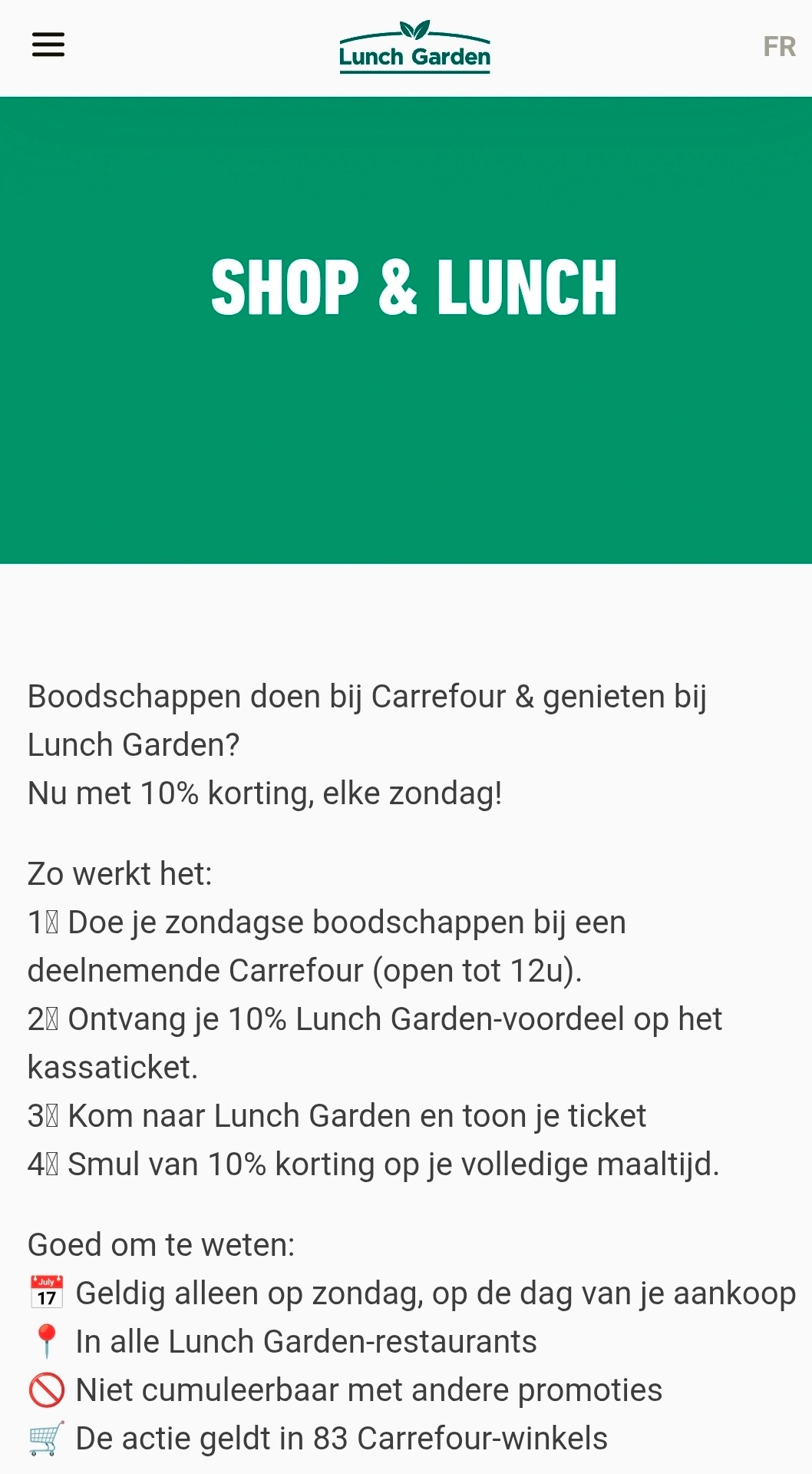 Boodschappen doen bij Carrefour & genieten bij Lunch Garden? Nu met 10% korting, elke zondag!
