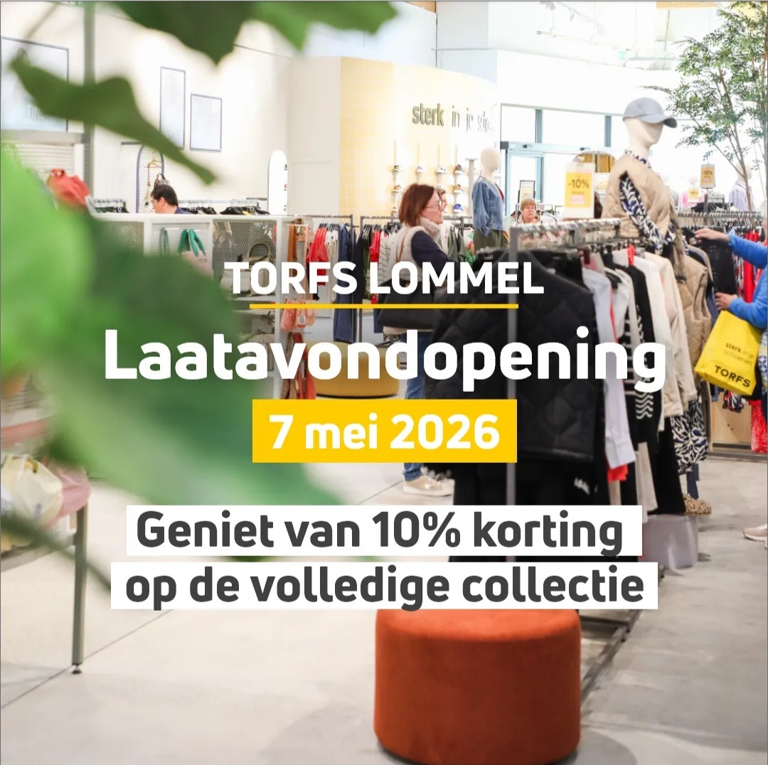 Torfs laatavondopening 7 mei