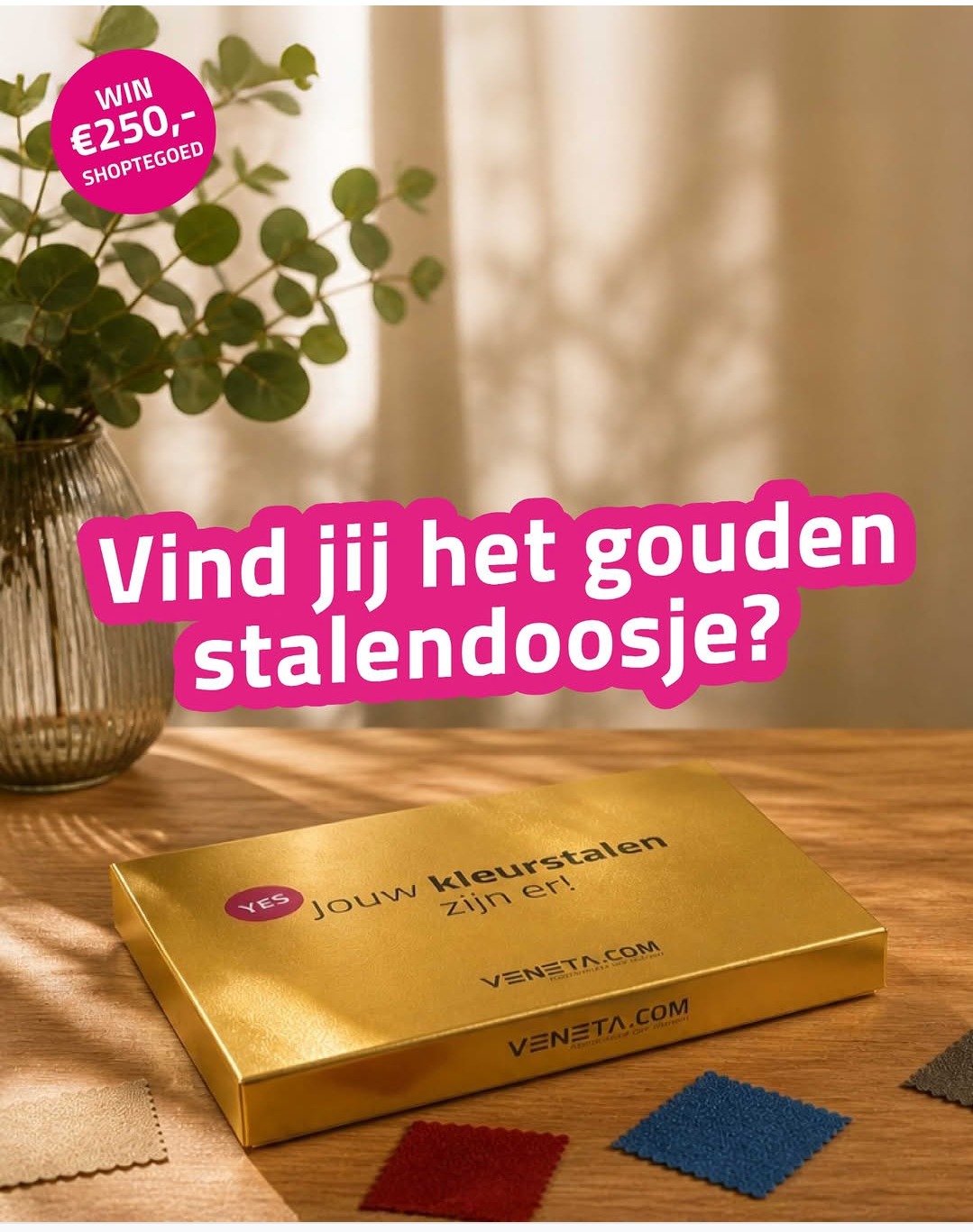 Gratis kleurstalen bij Veneta 🤩
