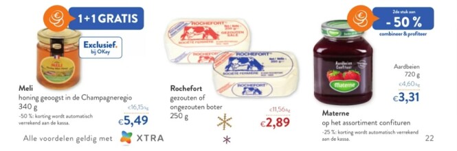 Okay 1+1 gratis meli, 2de aan -50% materne aa...