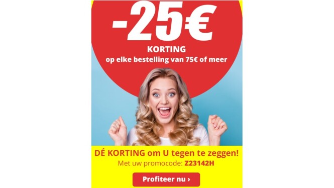 -25€ korting bij aankoop van minimum 75€. Act...