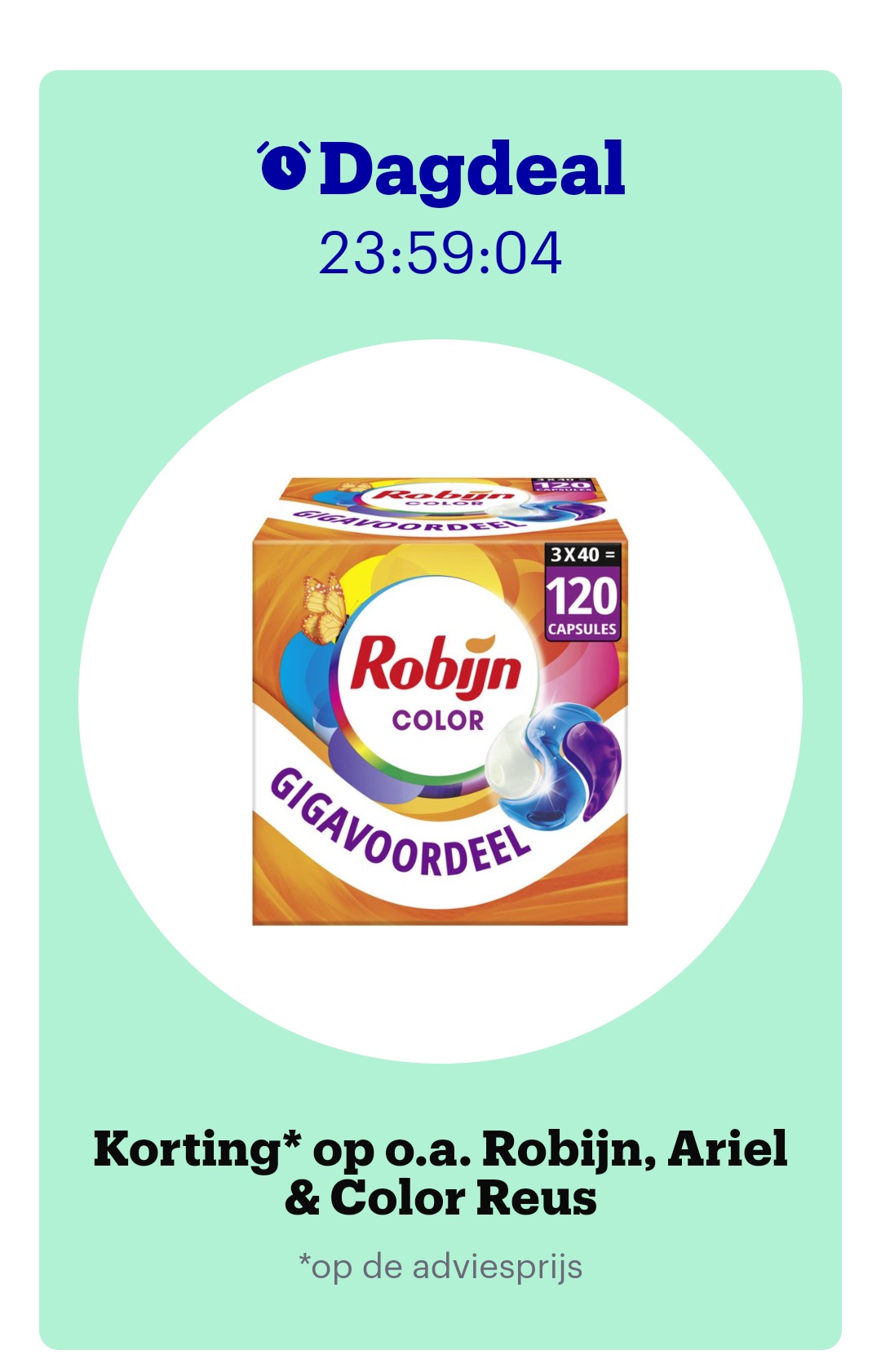 Dagdeal korting op op o.a. robijn, ariel & color reus