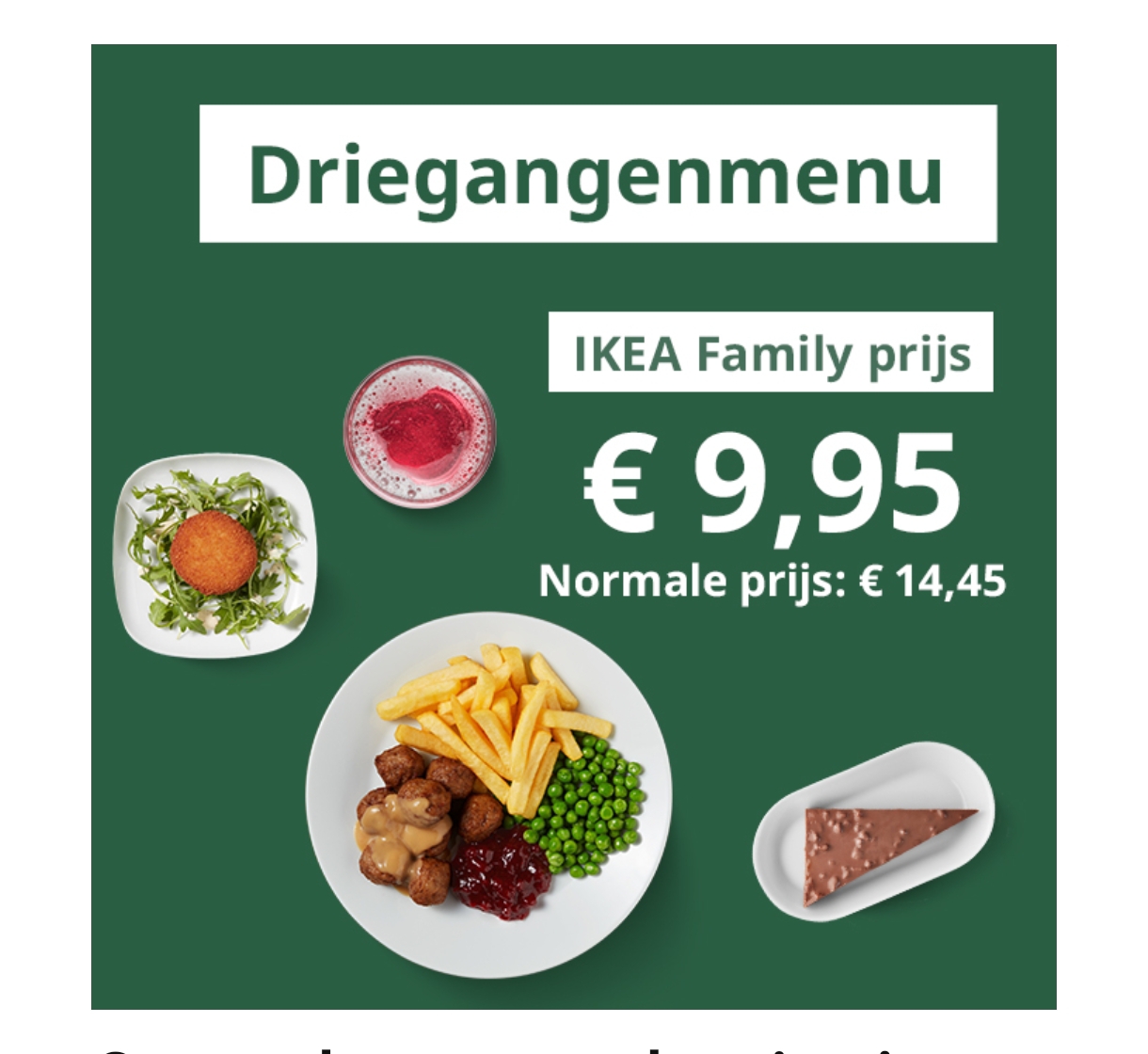 Driegangenmenu voor 9,95€ bij ikea