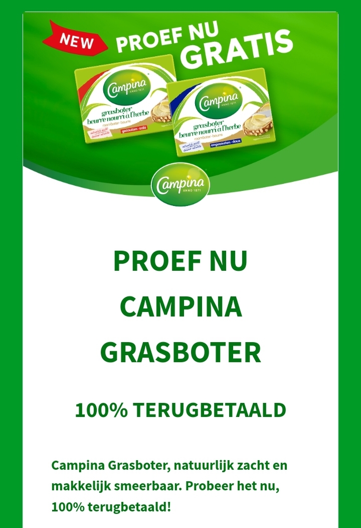 CAMPINA GRASBOTER 100% TERUGBETAALD