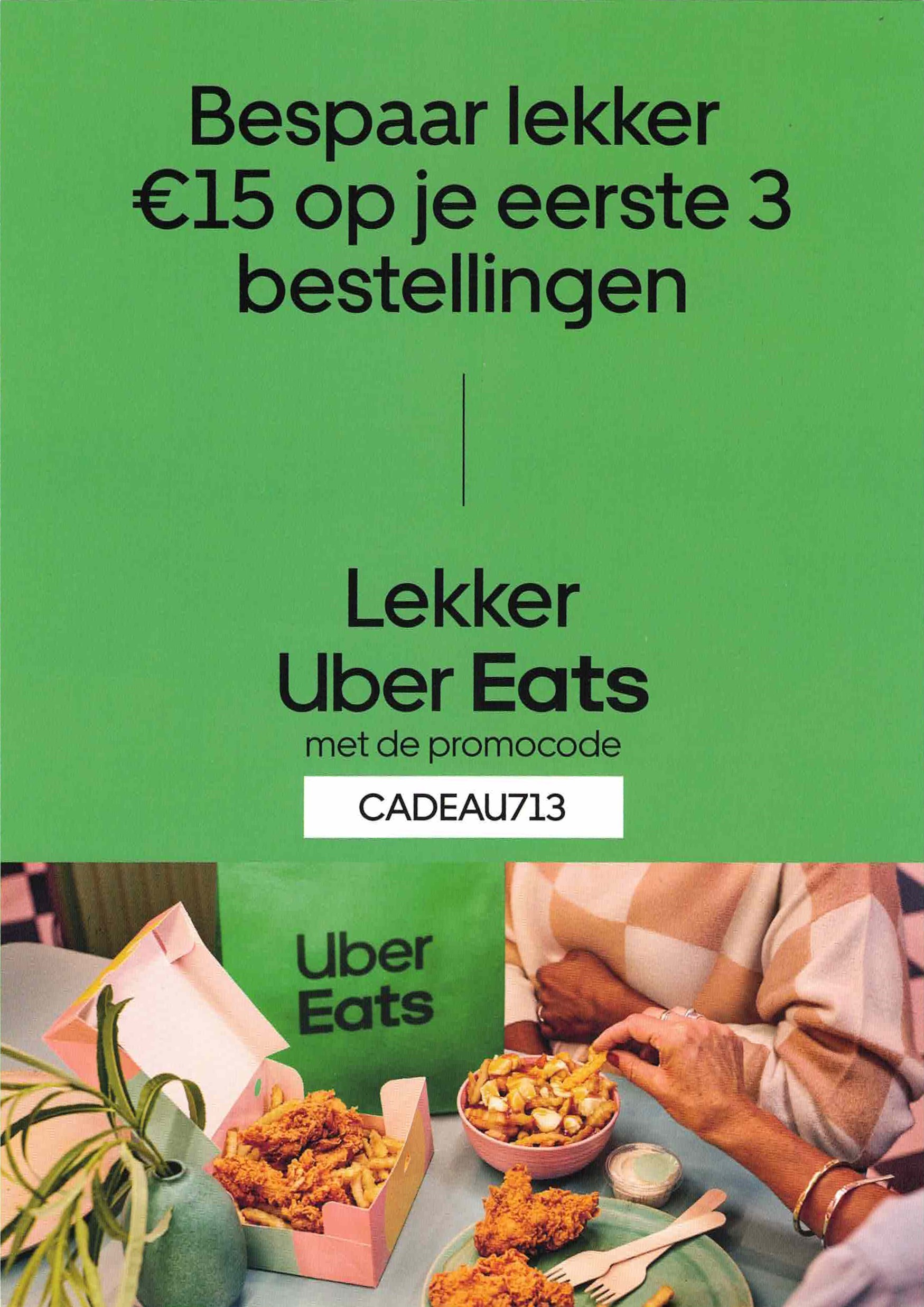 Uber Eats:15€ korting op je 1ste 3 bestellingen. Opgelet: zie voorwaarden