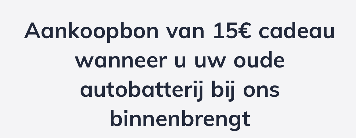 Binnenbrengen oude autobatterij