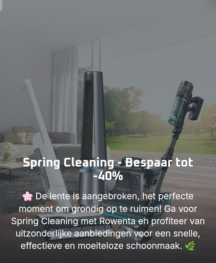 🌸 Rowenta Spring Cleaning tot -40%