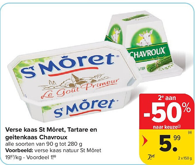 Verse kaas St Môret, Tartare en geitenkaas Chavroux