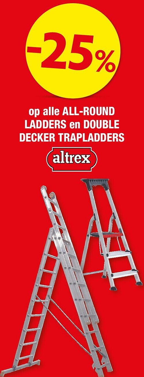 op alle ALL-ROUND LADDERS en DOUBLE DECKER TRAPLADDERS