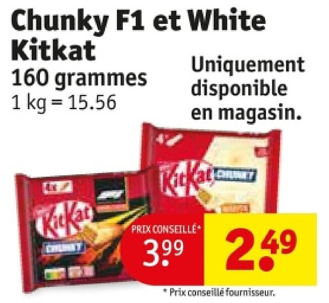 Chunky F1 et White Kitkat 160 grammes
