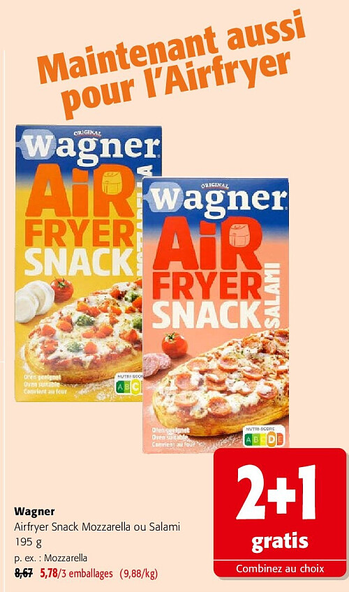 Wagner Airfryer Snack Mozzarella ou Salami 195 g
