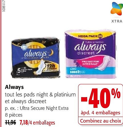 Always tout les pads night & platinium et always discreet
