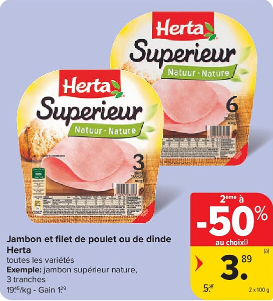 Jambon et filet de poulet ou de dinde Herta 2 x 100 g