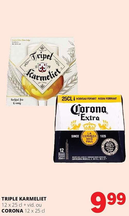 TRIPLE KARMELIET 12 x 25 cl + vid. ou CORONA 12 x 25 cl