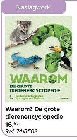 Waarom? De grote dierenencyclopedie
