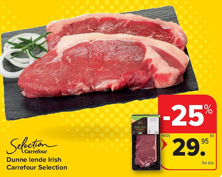 Dunne lende Irish Carrefour Selection
